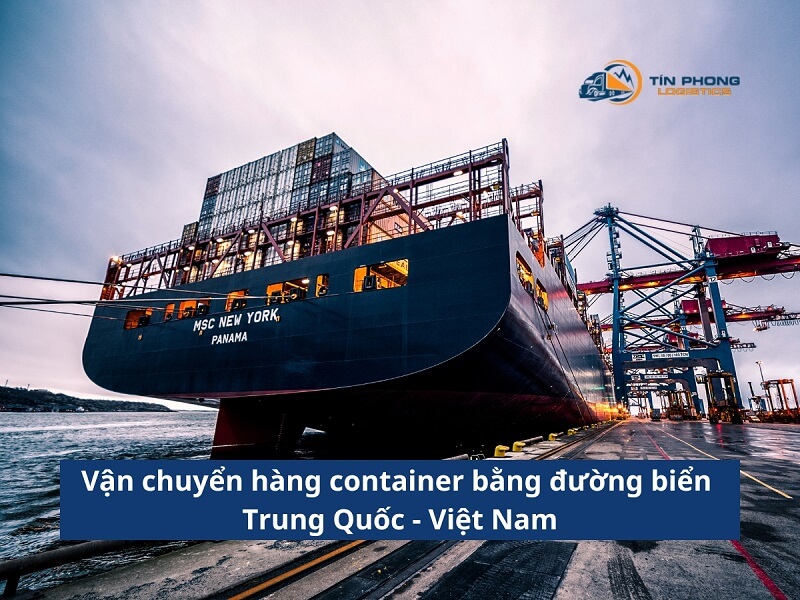 Chi phí vận chuyển container đường biển từ Trung Quốc về Việt Nam 